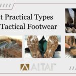Practical Types of Tactical Footwear